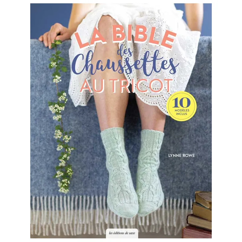 La bible des chaussettes au tricot