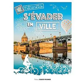 S EVADER EN VILLE